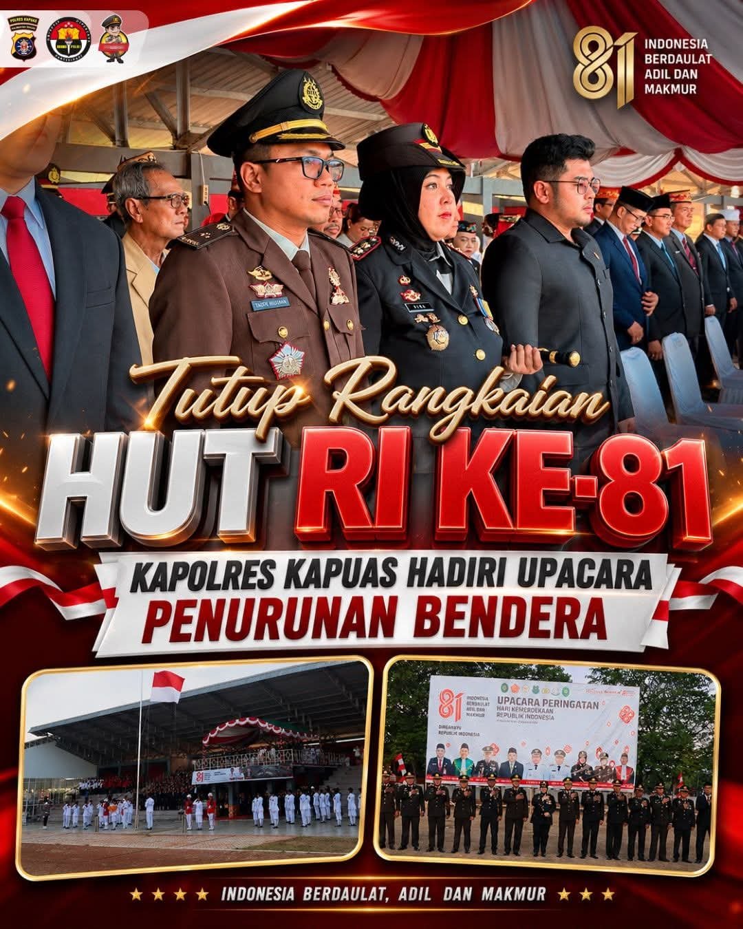 Tutup Rangkaian HUT RI ke-81, Kapolres Kapuas Hadiri Upacara Penurunan Bendera