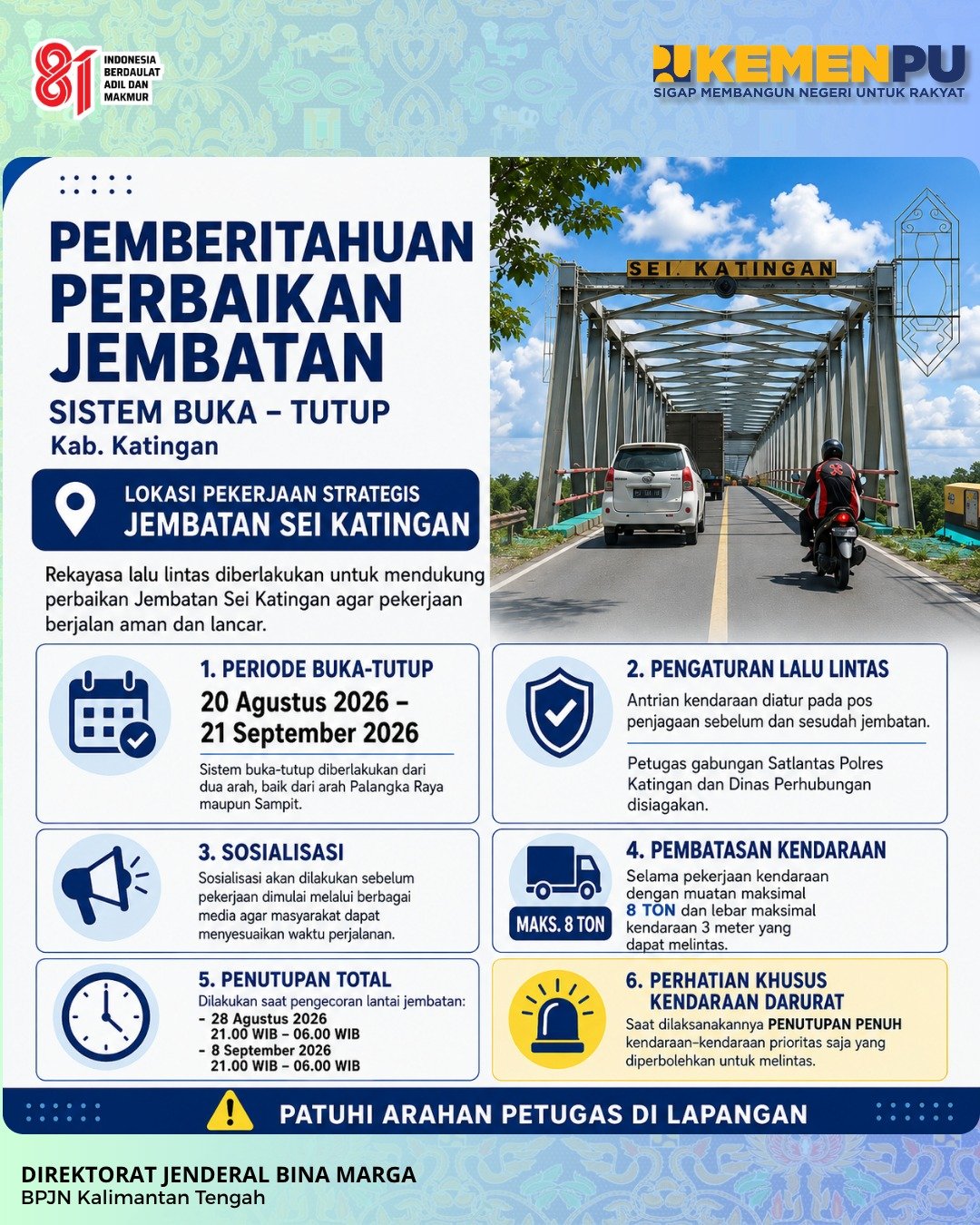Jembatan Sei Katingan Diperbaiki, Lalu Lintas Diberlakukan Buka-Tutup Mulai 20 Agustus